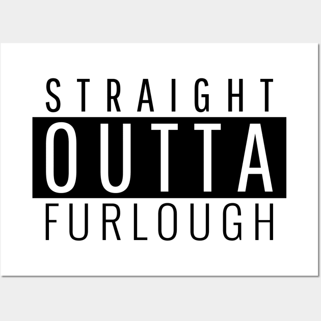 Straight outta Furlough v2 Wall Art by CLPDesignLab